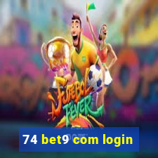 74 bet9 com login